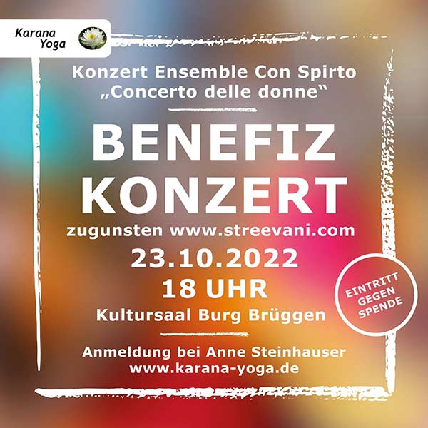 Benefiz Konzert zugunsten des Frauen Projekts www.streevani.com - 23.10.2022 um 18.00 Uhr im Kultursaal in der Burg Brüggen.
